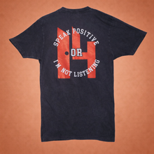 If it’s not positive it’s not for me unisex T-shirt